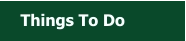 Things To Do