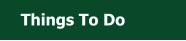 Things To Do