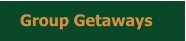 Group Getaways